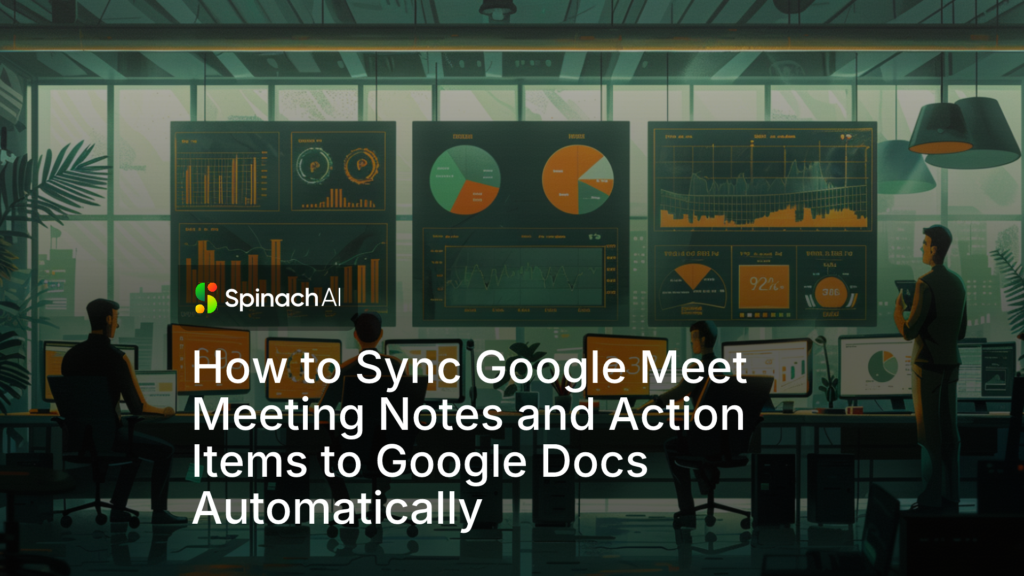 Sync Google Meets Notes to Docs May 2026